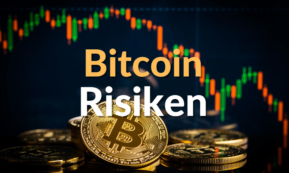 Bitcoin Risiken